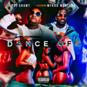 Dance Off (feat. Mykko Montana)