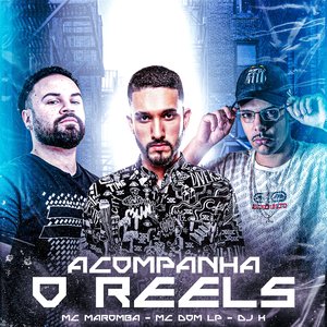 Acompanha o Reels (feat. MC DOM LP)