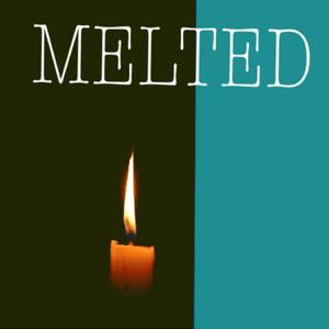 Melted