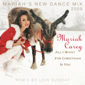 All I Want for Christmas Is You (Mariah's New Dance Mix 2009)