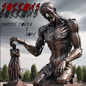 Sorrows (feat. Chris't Young & C.O.A.T)