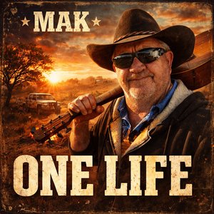 ONE LIFE – By MAK.