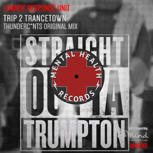 Trip 2 Trancetown (Thunderc*nts Mix)