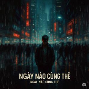 Ngày Nào Cũng Thế