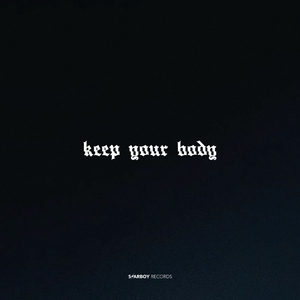 Keep Your Body