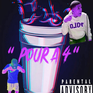 Pour a 4 (feat. Lil Slixk)