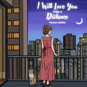 I Will Love You from a Distance
