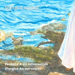 Perdona a un Introvertido (Forgive An Introvert)