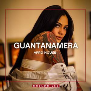 Guantanamera Afro House