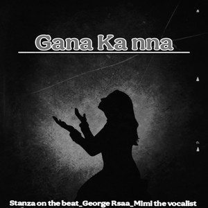 Gana ka nna