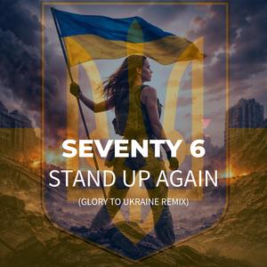 Stand up again (Glory to Ukraine Remix)
