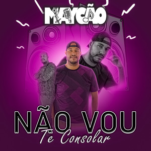 Não Vou Te Consolar