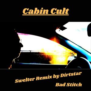 Bad Stitch-Swelter Remix