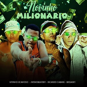 Novinho Milionário (feat. Ricardo Cabaré & 100PanoProdutora)
