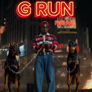 G Run (feat. Lil Foil)