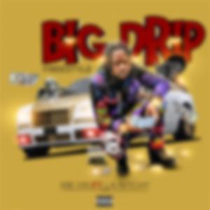 Big Drip (feat. La Ritchy)