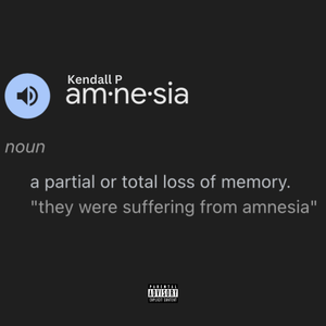Am•ne•sia