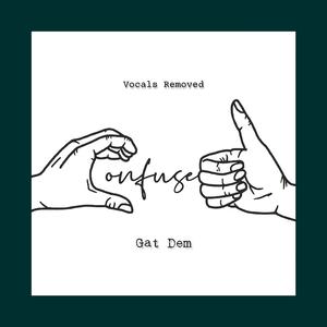 Con-fused (Vocals Removed)