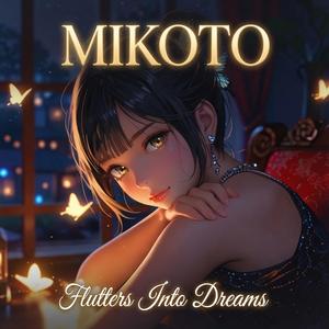 Flutters Into Dreams
