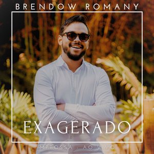 Exagerado (MPBossa) (Ao Vivo)