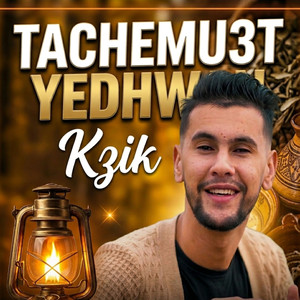 TACHEMU3T YEDHWAN
