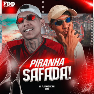 Piranha Safada