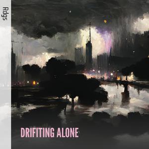 Drifiting Alone