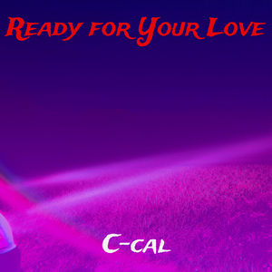 Ready for Your Love