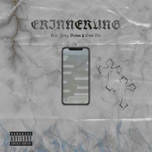 Erinnerung (feat. Yung Vision & Sevi Rin)