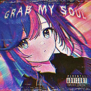 Grab My Soul