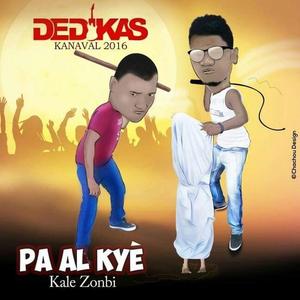 PA AL KYÈ (KALE ZONBI)