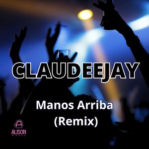 Manos Arriba (Remix)