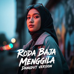 Roda Baja Menggila (Dangdut Version)