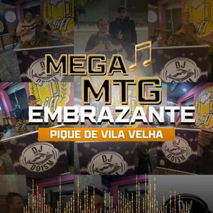 MEGA MTG EMBRAZANTE PIQUE DE VILA VELHA