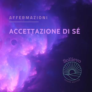 Accettazione di sé (Affermazioni)
