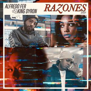 Razones (feat. King Dyron)