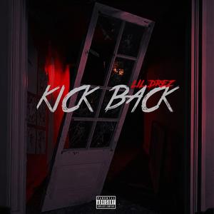 Kick Back (prod. BeatsBy Taz)