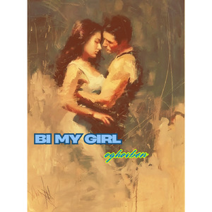 BI MY GIRL