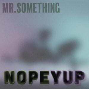 Mr. Something