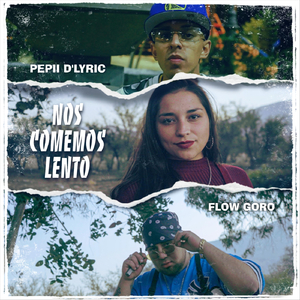 Nos Comemos Lento (feat. Flow Goro)