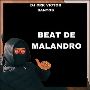 BEAT DE MALANDRO