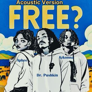Free? (feat. Aphee & Azkonna) (Acoustic Version)