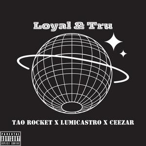 Loyal & Tru