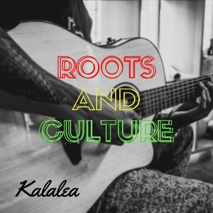 Roots and Culture