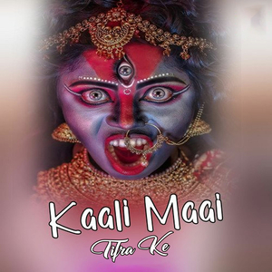 Kaali Maai Tifra Ke