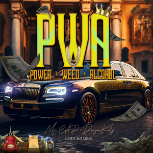 PWA (Power Weed & Alcohol) (Extended Version)