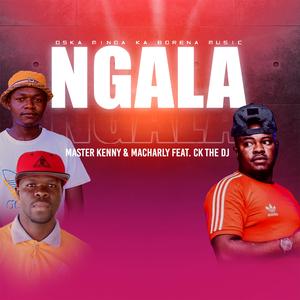 Ngala (feat. Ck The Dj)