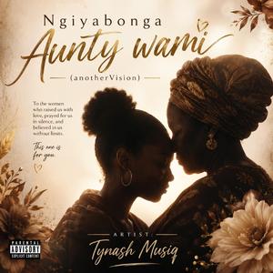 Ngiyabonga Aunty wami