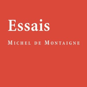 Essais - Montaigne / livre 2, Chap 28