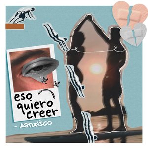 Eso Quiero Creer